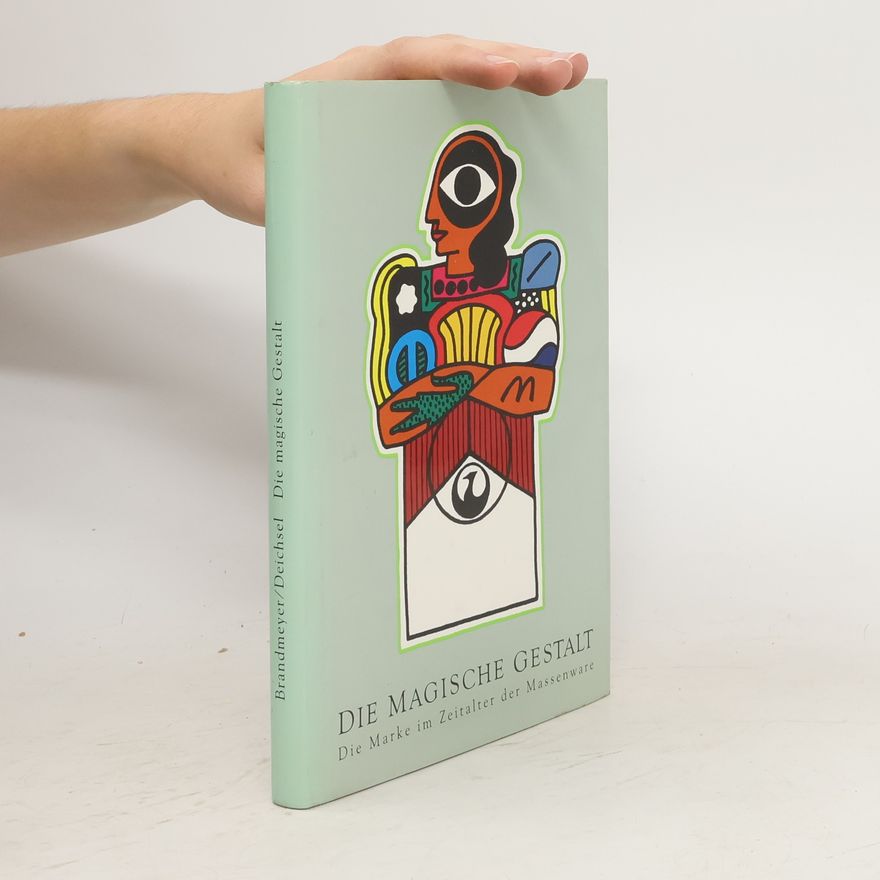 Klaus Brandmeyer Die magische Gestalt
