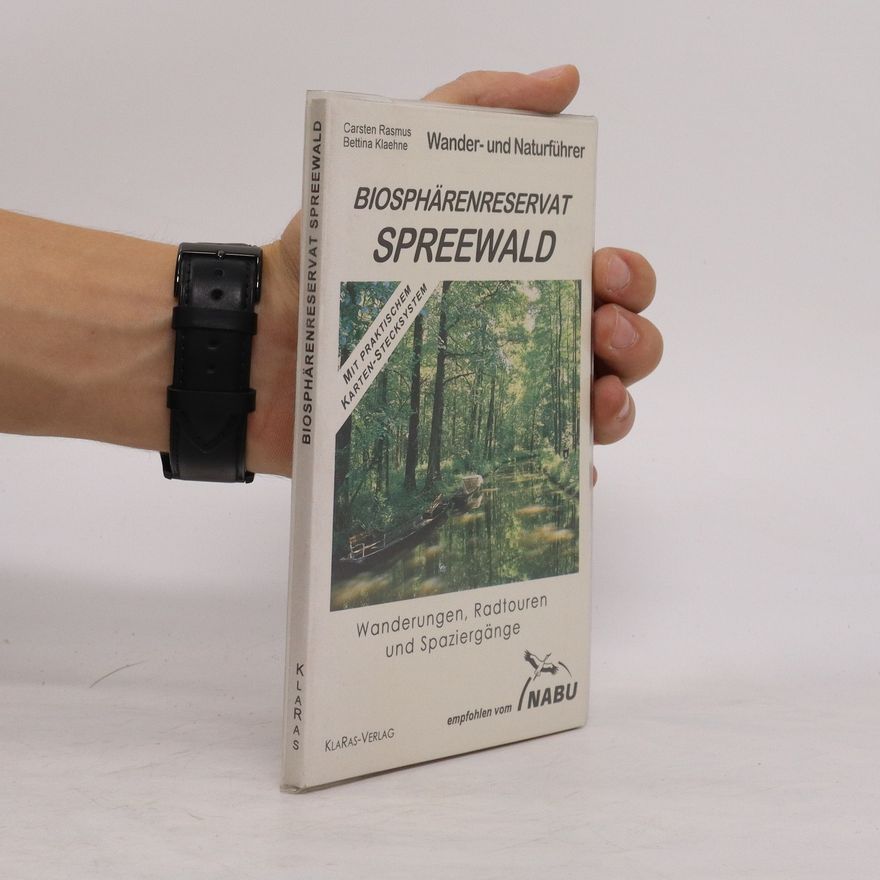Carsten Rasmus Wander- und Naturführer Biosphärenreservat Spreewald