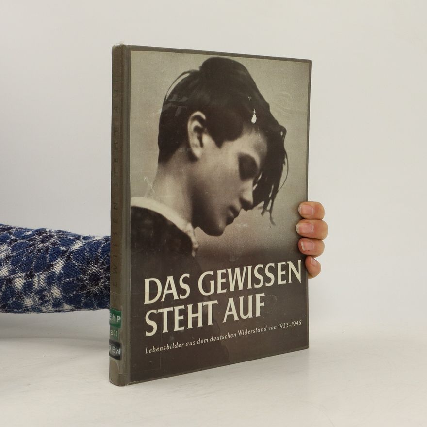 Annedore Leber Das Gewissen steht auf