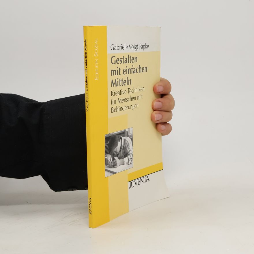 Gabriele Voigt Papke Gestalten mit einfachen Mitteln