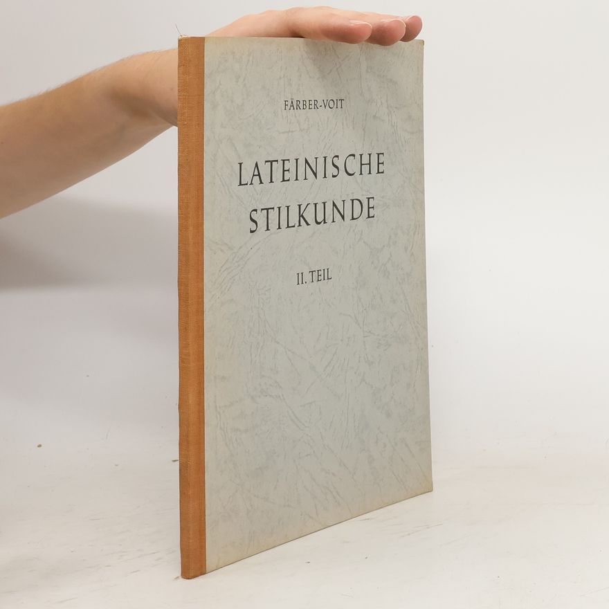 Hans-Peter Färber Lateinische Stilkunde II.