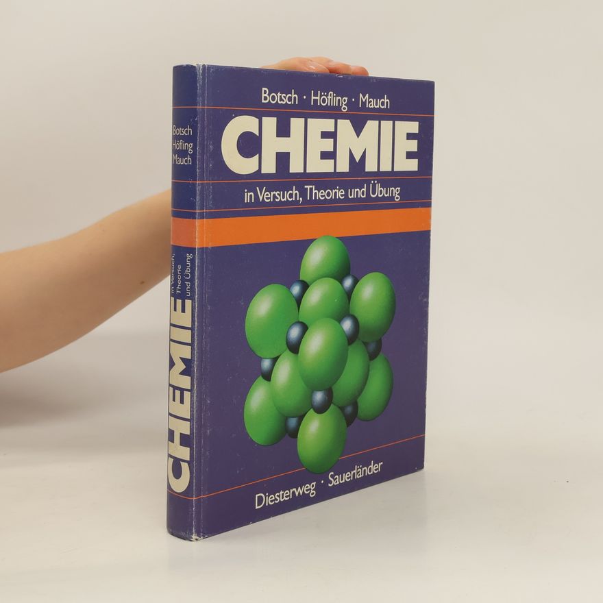 Jürgen Mauch Chemie in Versuch, Theorie und Übung