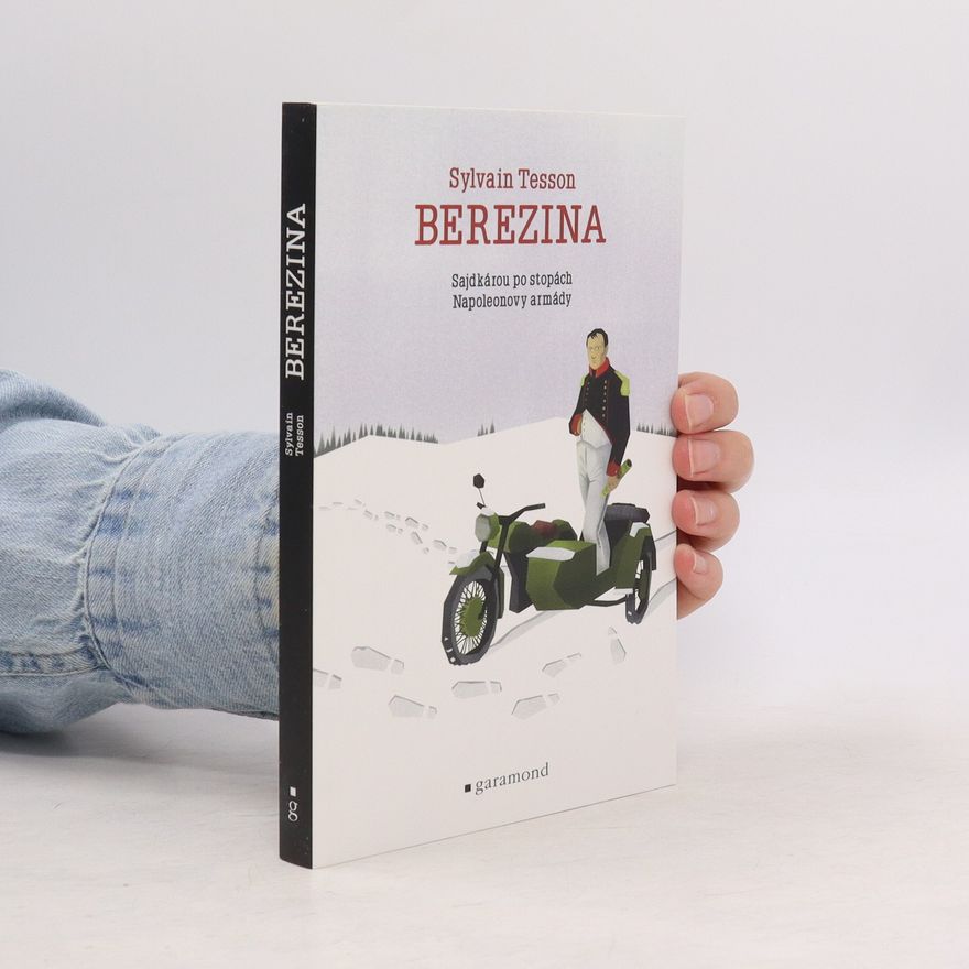 Sylvain Tesson Berezina