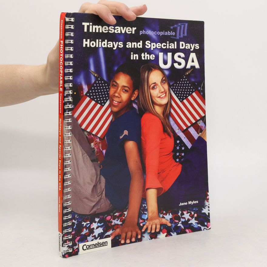 Jane Myles Timesaver. Holidays and Special Days in the USA