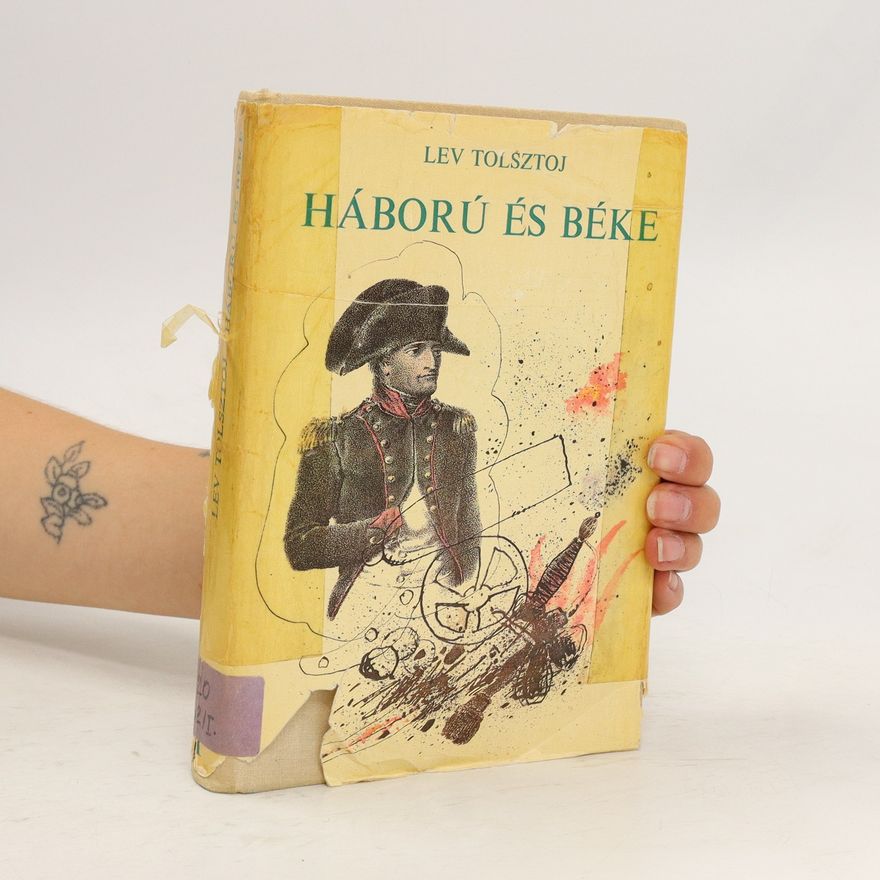 Lew Nikolajewitsch Tolstoi Háború és béké 1
