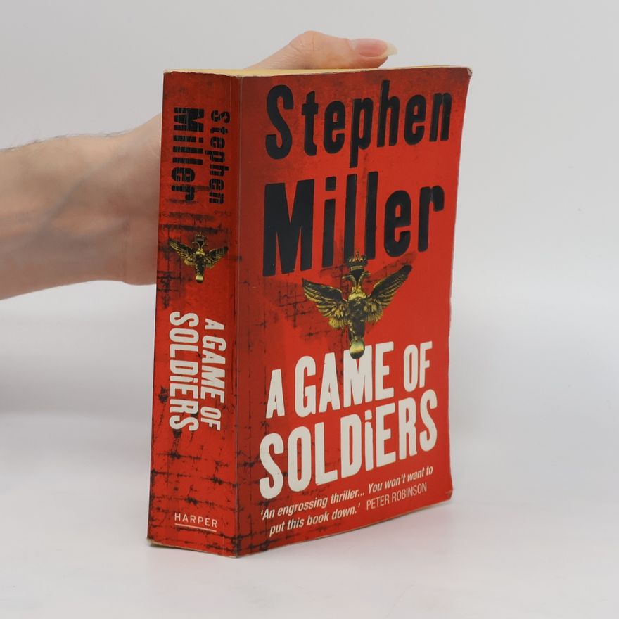 Stephen Miller A Game of Soldiers