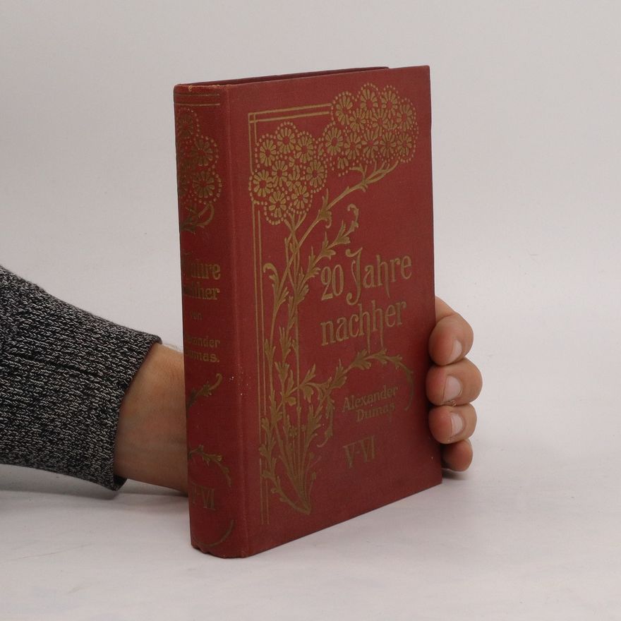 Alexandre Dumas starší Die drei Musketiere. Fünfer Band