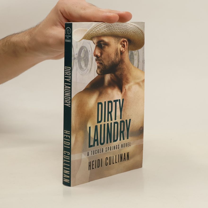 Heidi Cullinan Dirty Laundry