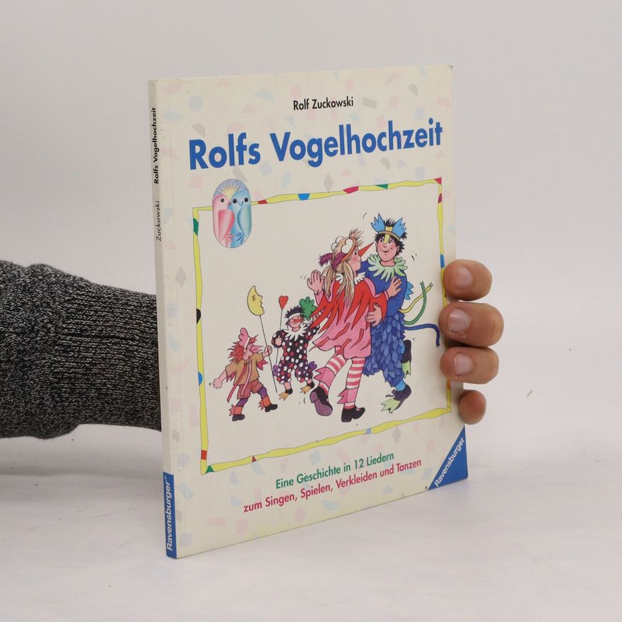 Rolf Zuckowski Rolfs Vogelhochzeit
