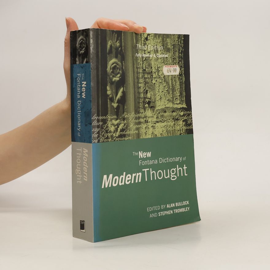 Alan Bullock The new Fontana dictionary of modern thought