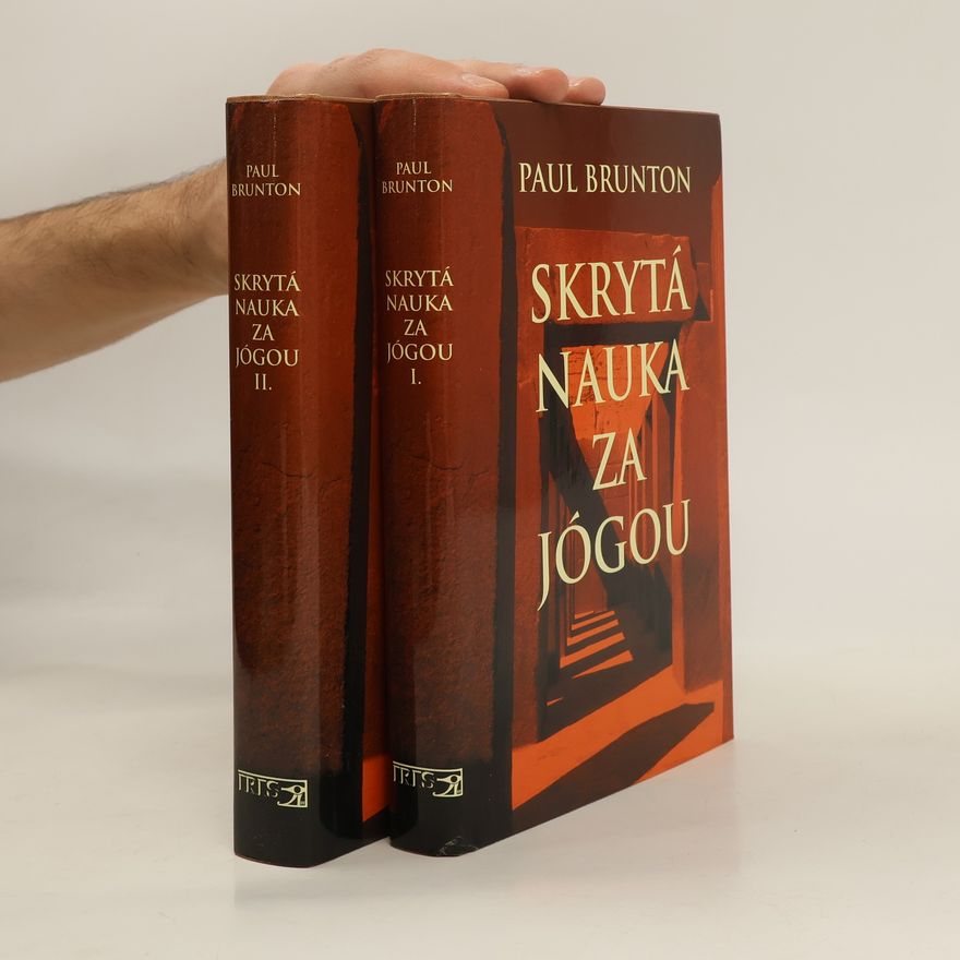Paul Brunton Skrytá nauka za jógou: Moudrost nadjá 1. a 2.
