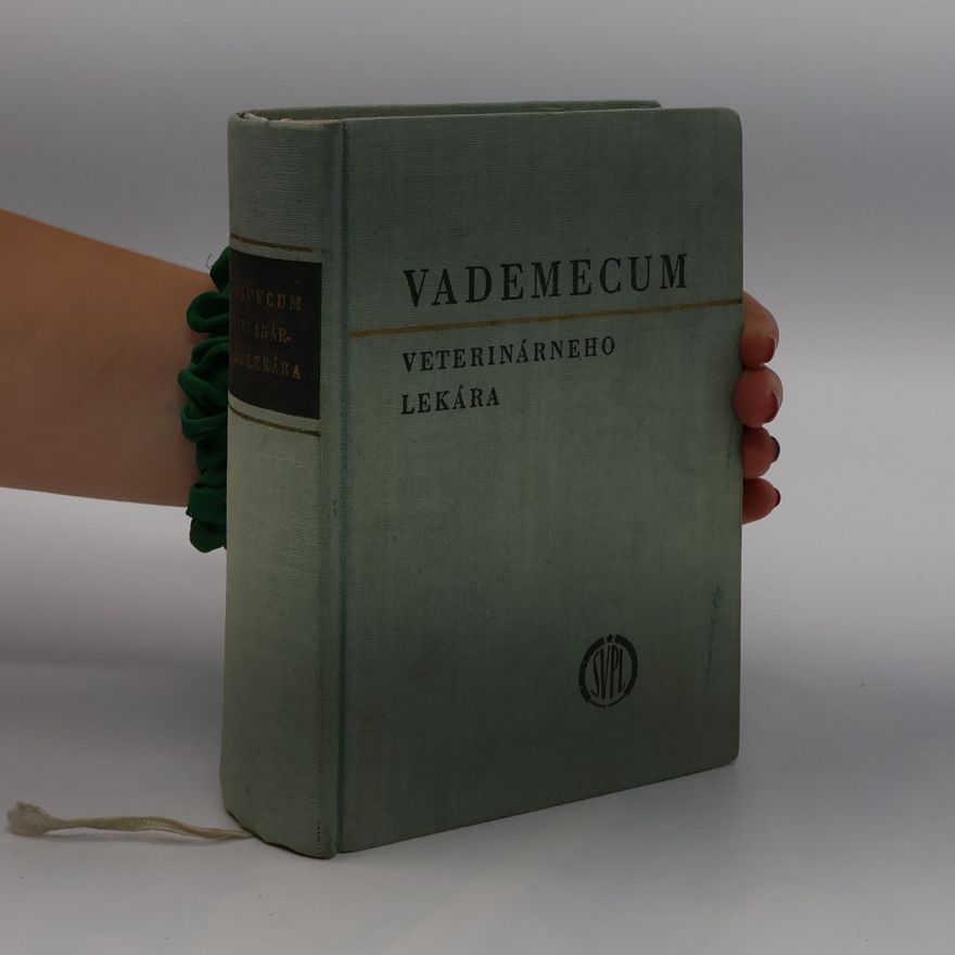 Collectif d'auteurs Vademecum: Veterinárneho lékára
