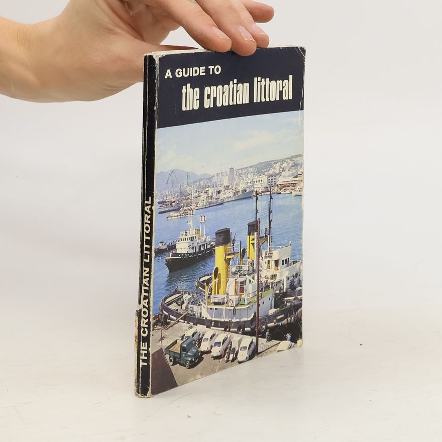 Kolektiv autorů A Guide to The Croatian Littoral