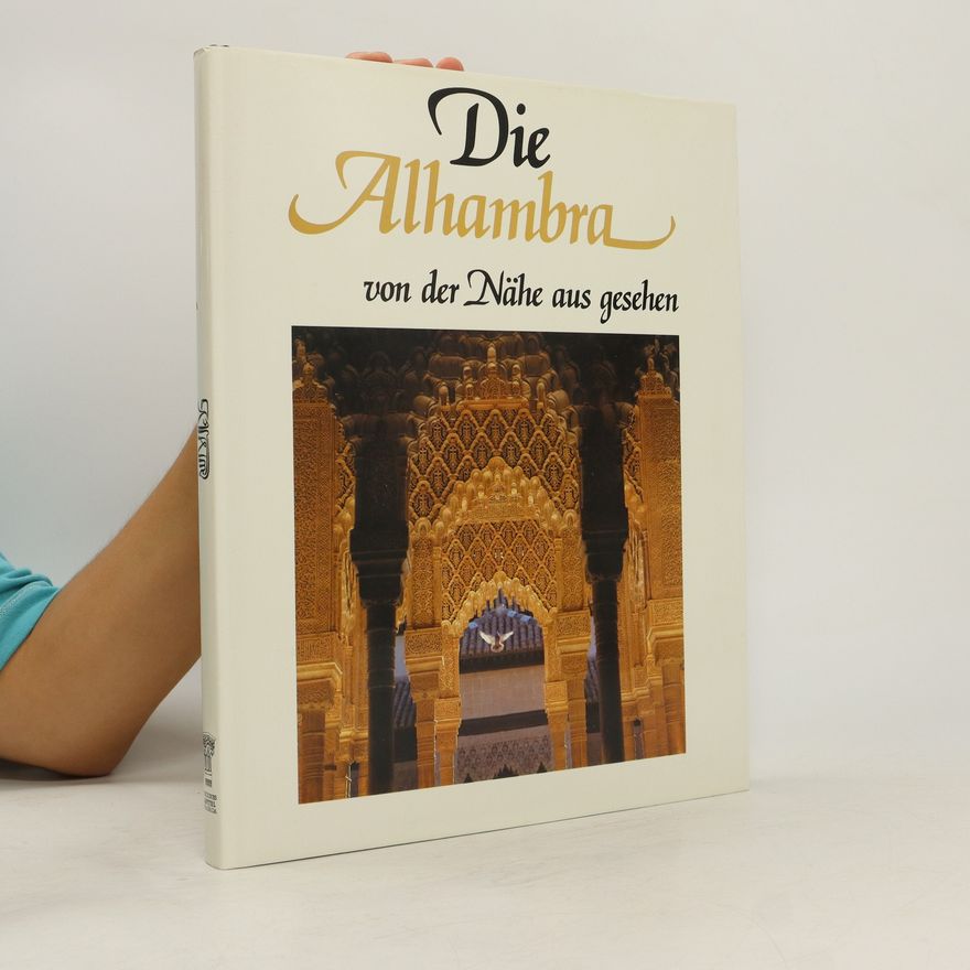 Auteurscollectief Die Alhambra von der Nähe aus gesehen