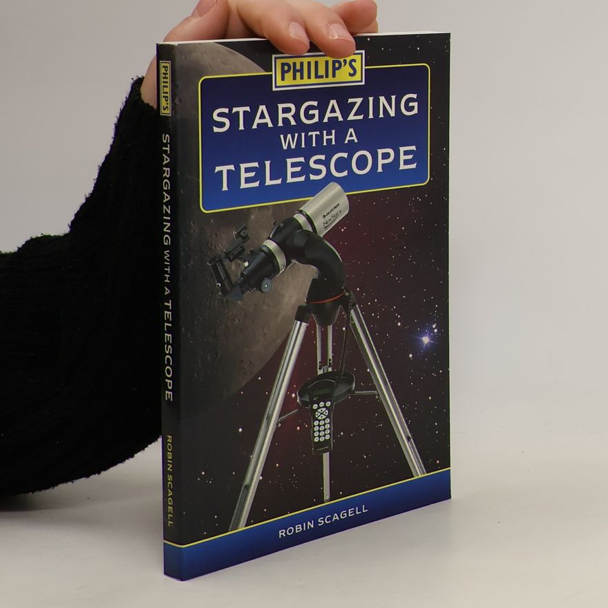 Robin Scagell Philip's Stargazing with a Telescope