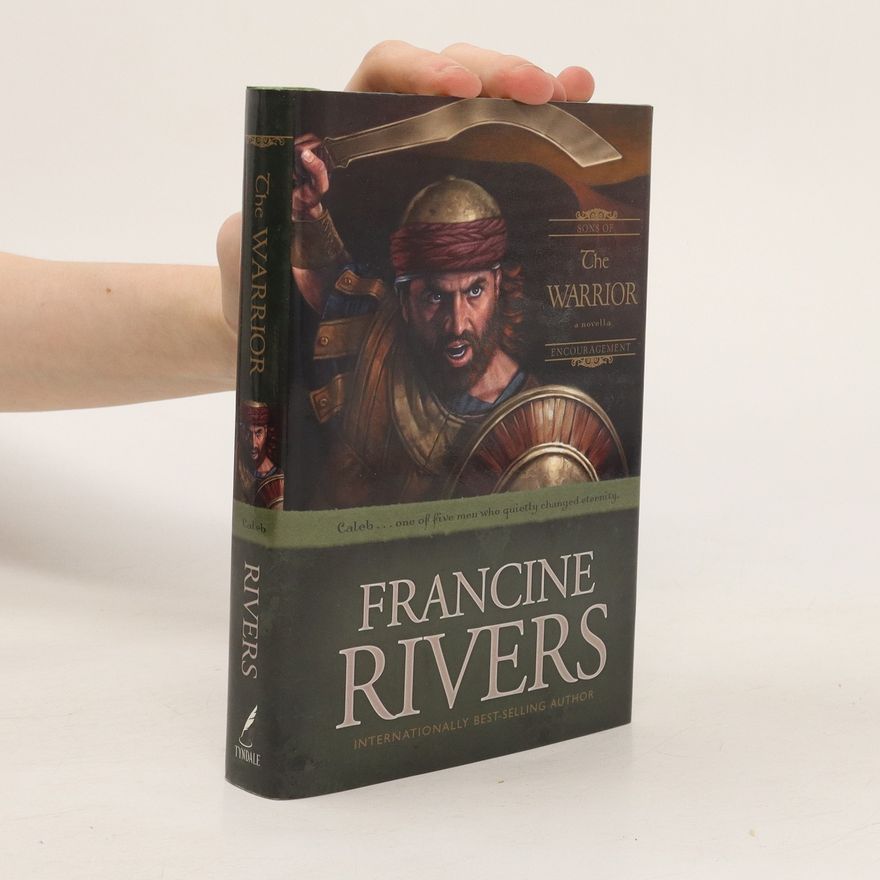 Francine Rivers The Warrior