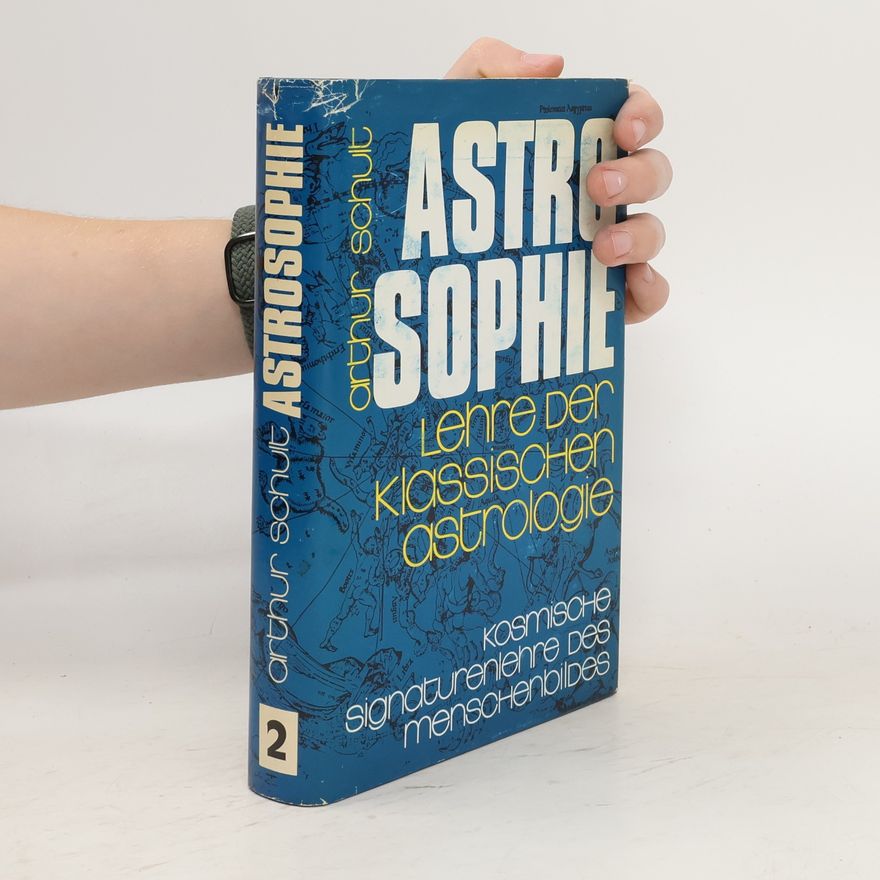 Autorenkollektiv Astrosophie als kosmische Signaturenlehre des Menschenbildes