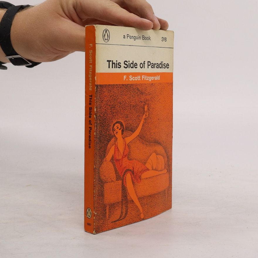 F. Scott Fitzgerald This Side of Paradise