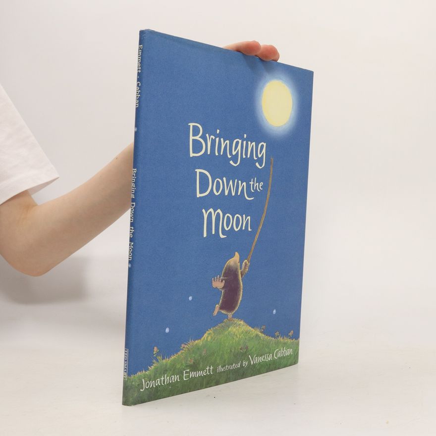 Jonathan Emmett Bringing Down the Moon