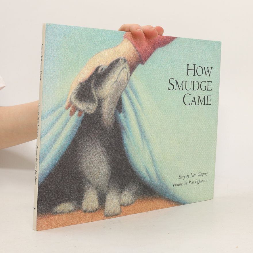 Nan Gregory How Smudge Came