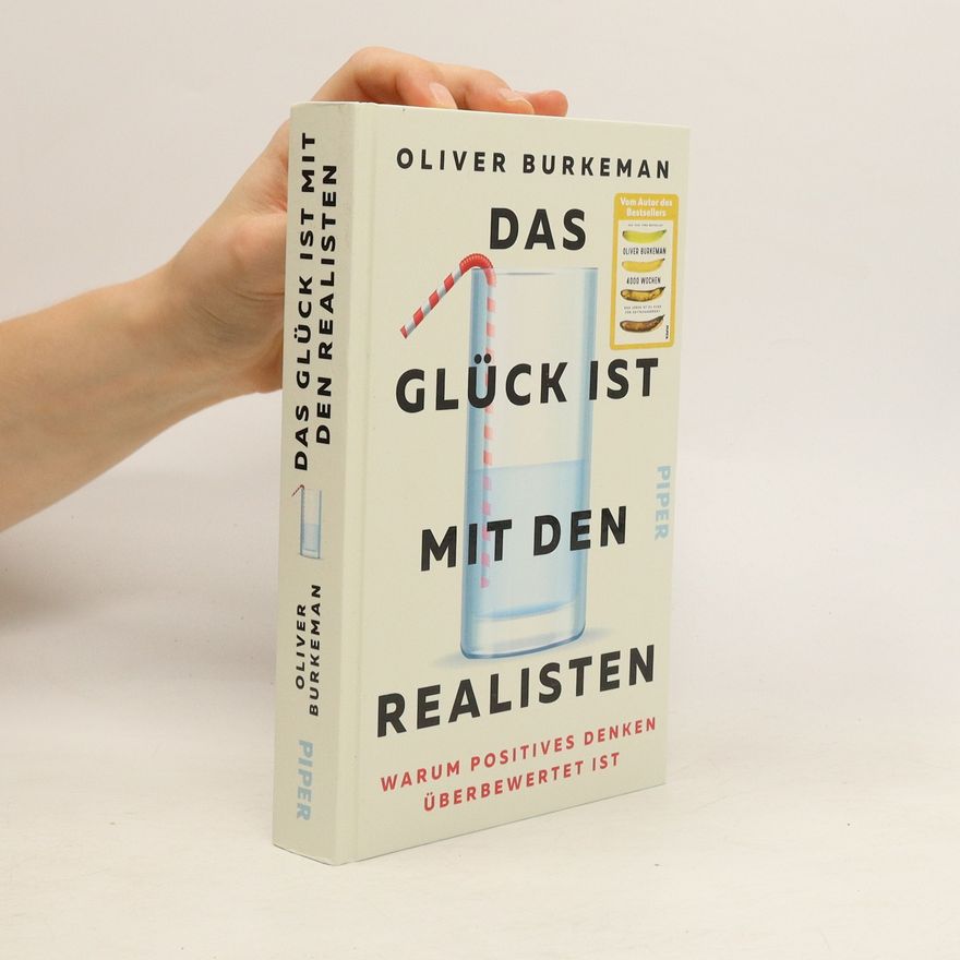 Oliver Burkeman Das Glück ist mit den Realisten