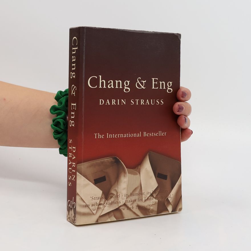 Darin Strauss Chang and Eng