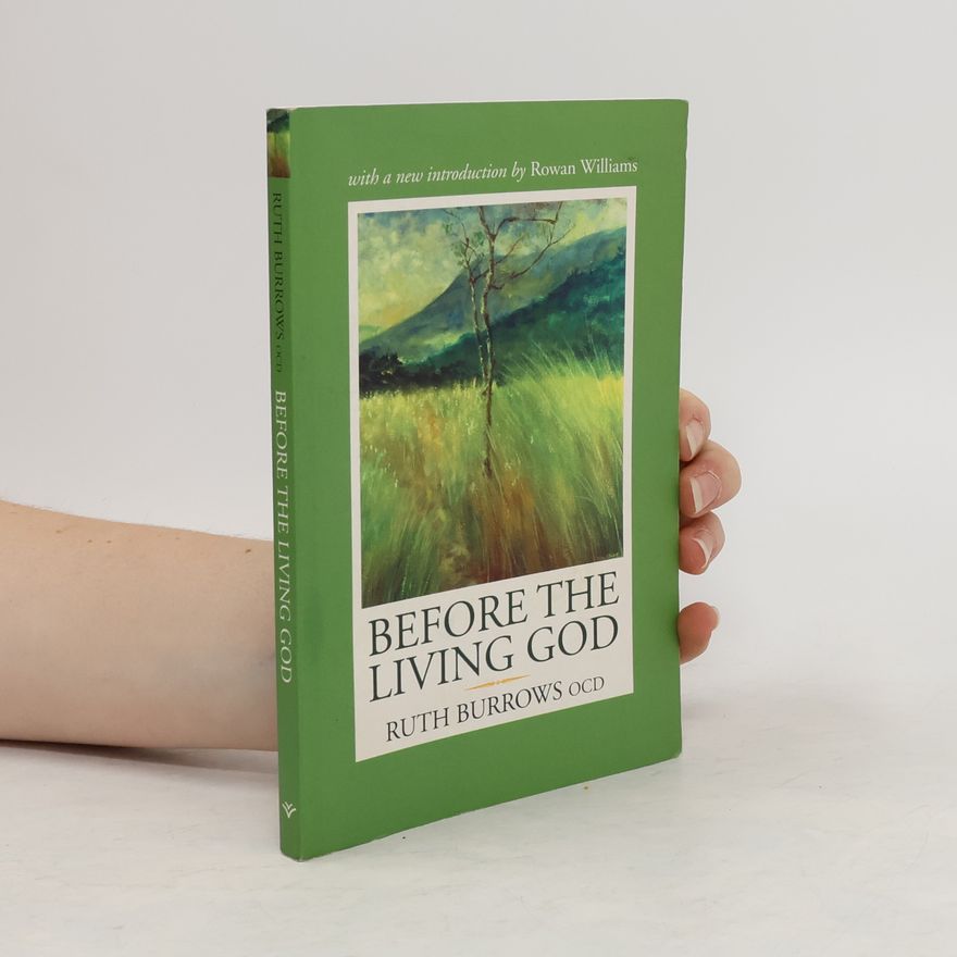 Ruth Burrows Before the Living God