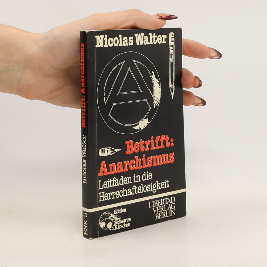 Nicolas Walter Betrifft: Anarchismus
