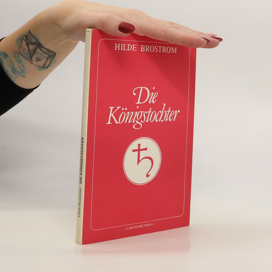 Hilde Brostrom Die Königstochter