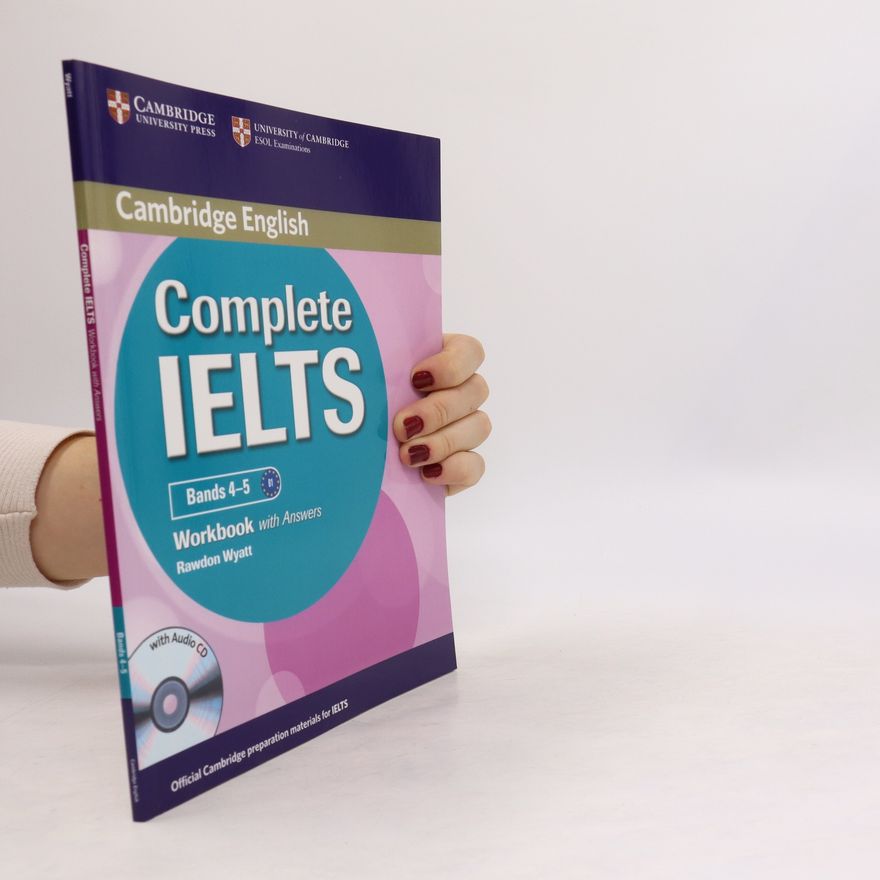 Rawdon Wyatt Complete IELTS Bands 4-5 Workbook with Answers with Audio CD