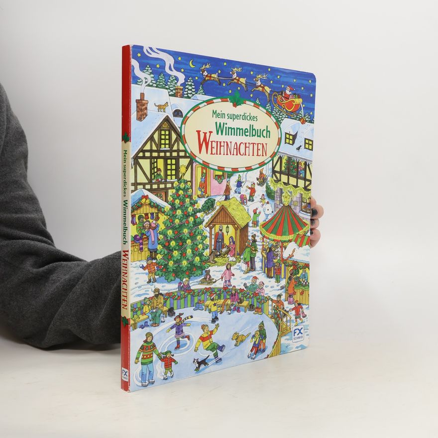 Caryad Mein superdickes Wimmelbuch Weihnachten