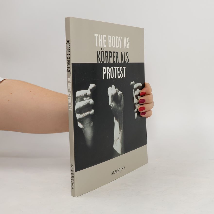 Walter Moser The body as, Körper als Protest