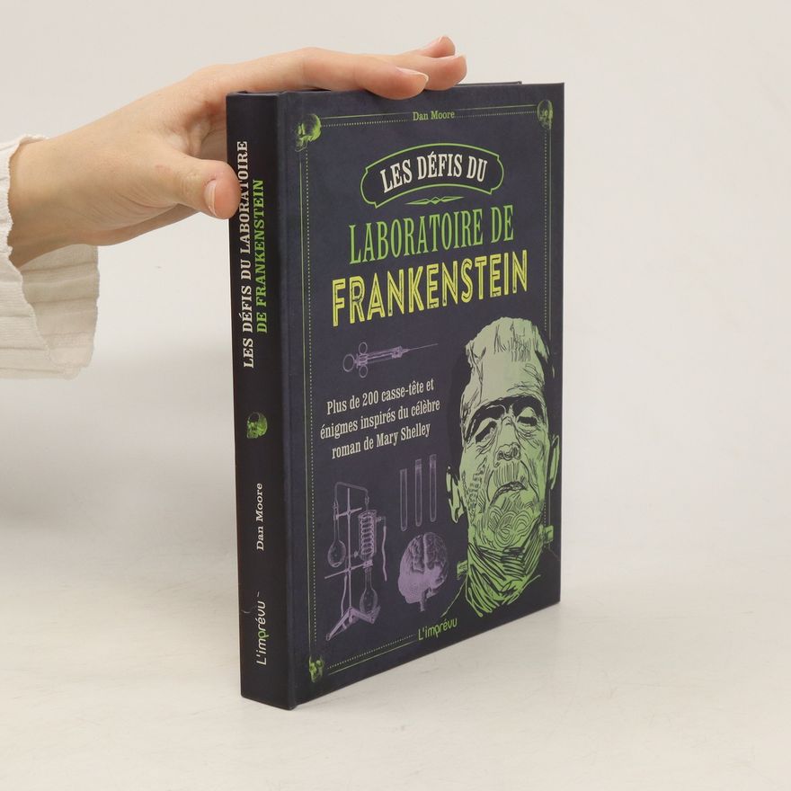 Dan Moore Les défis du laboratoire de Frankenstein