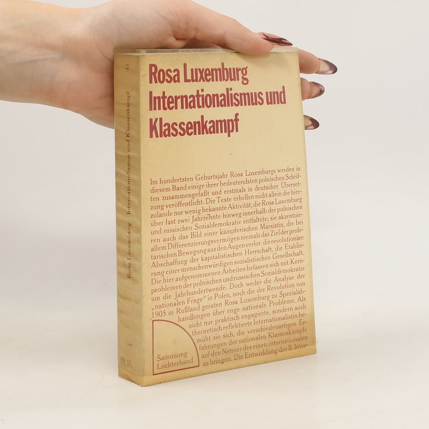 Rosa Luxemburg Internationalismus und Klassenkampf