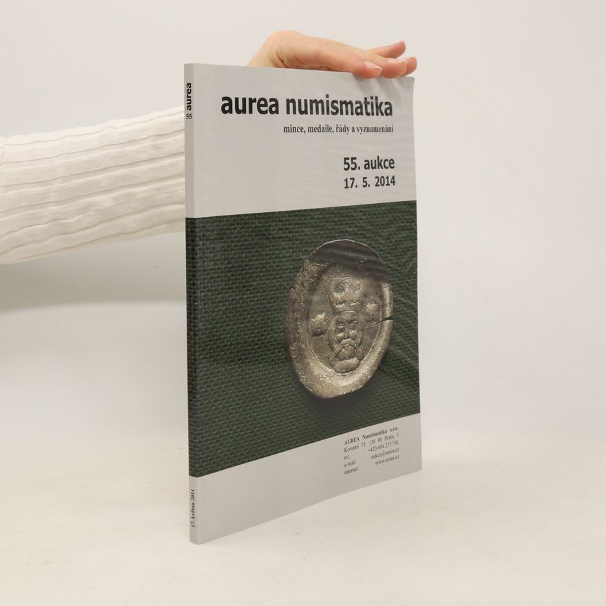 Autorenkollektiv Aurea numismatika. 55. Aukce