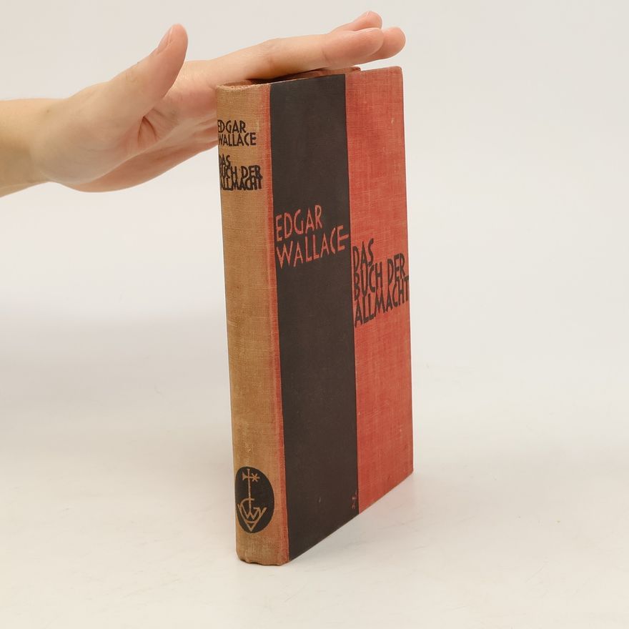 Edgar Wallace Das Buch der Allmacht