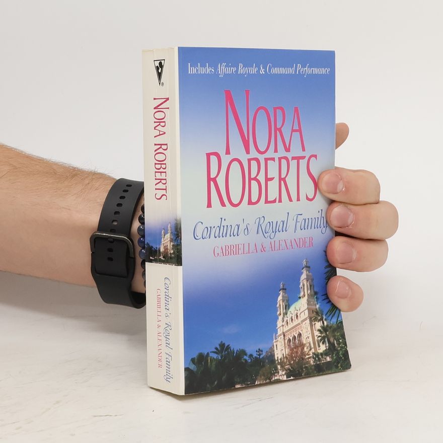 Nora Roberts Cordina's royal family. Gabriella & Alexandr
