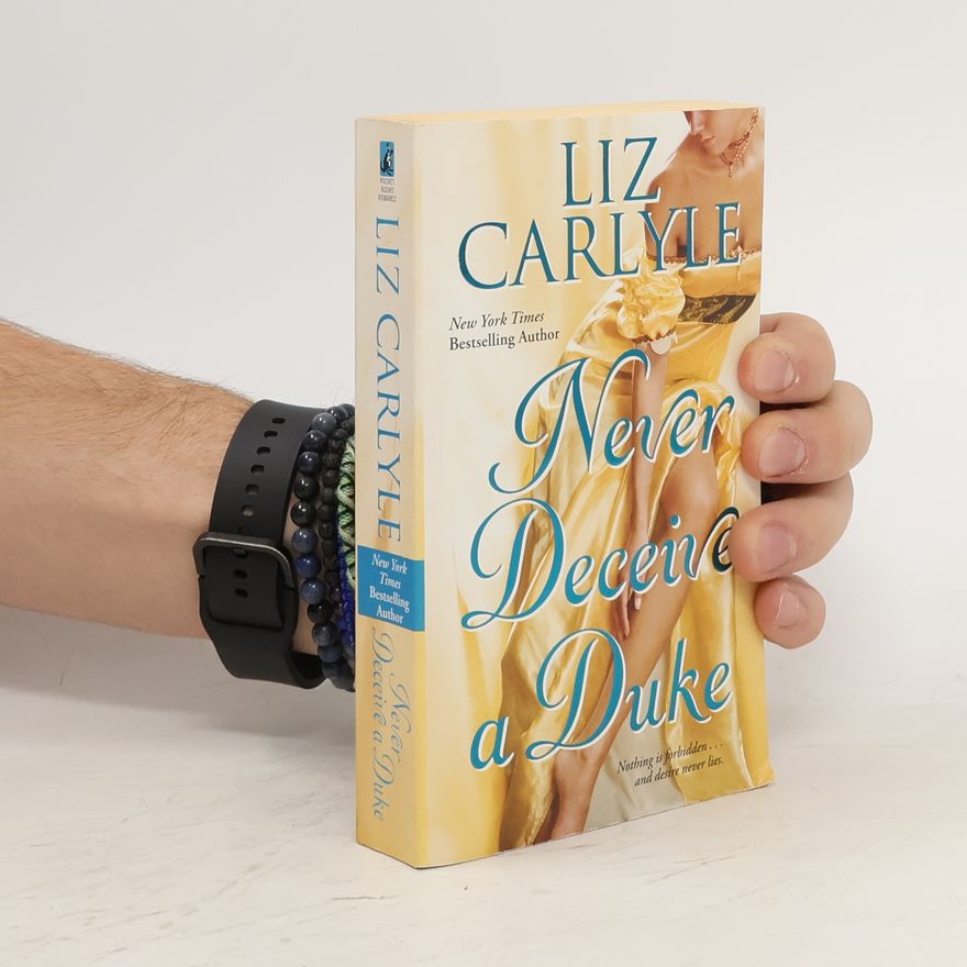 Liz Carlyle Never Deceive a Duke