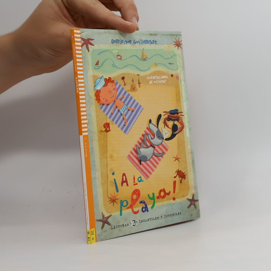 Dominique Guillemant Lecturas ELI Infantiles y Juveniles 1/A1: A la playa!+ Downloadable Multimedia