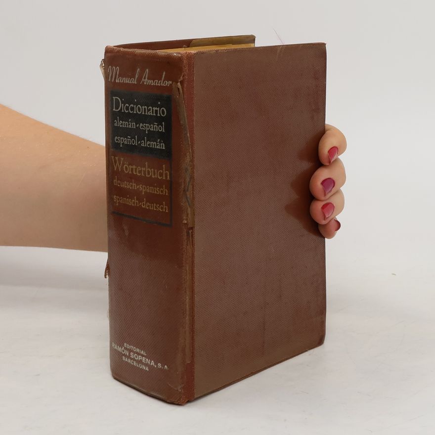 Emilio M. Martínez Amador Amador Handwörterbuch Deutsch-Spanisch und Spanisch-Deutsch