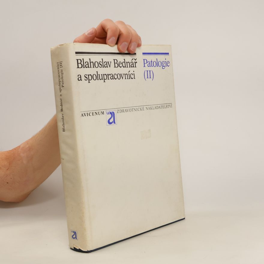 Blahoslav Bednář Patologie svazek 2