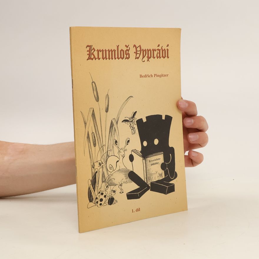 Bedřich Pingitzer Krumloš vypráví. 1. díl