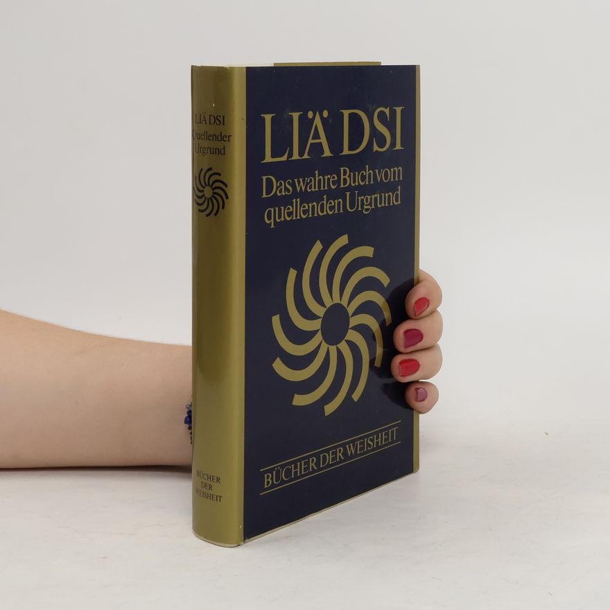 Liä Dsi Das wahre Buch vom quellenden Urgund