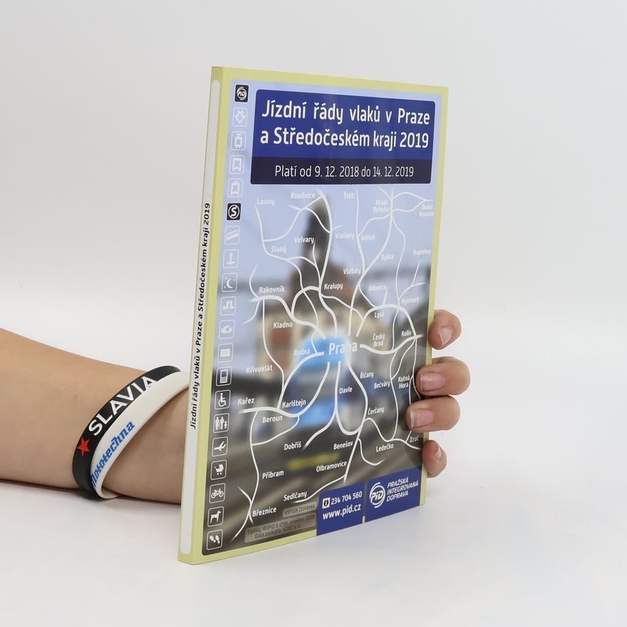 Various authors Jízdní řády vlaků v Praze a Středočeském kraji 2019