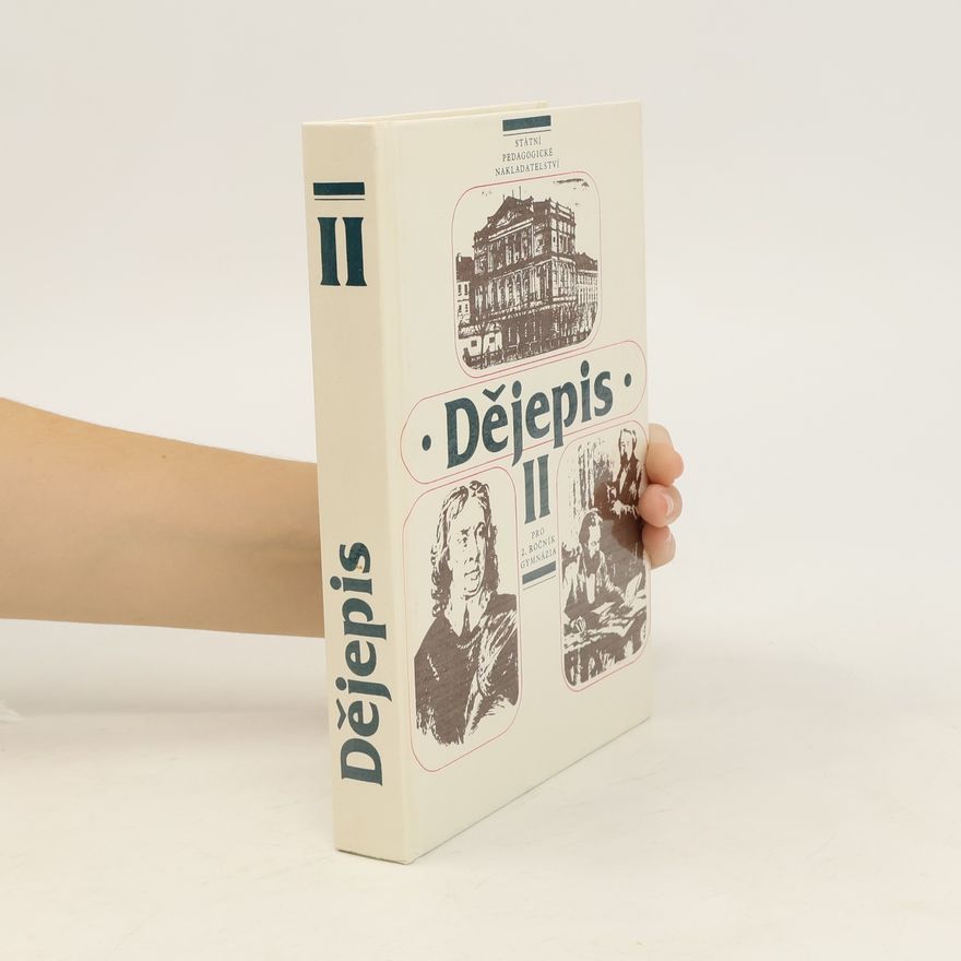 Autorenkollektiv Dějepis II pro 2. ročník gymnázia