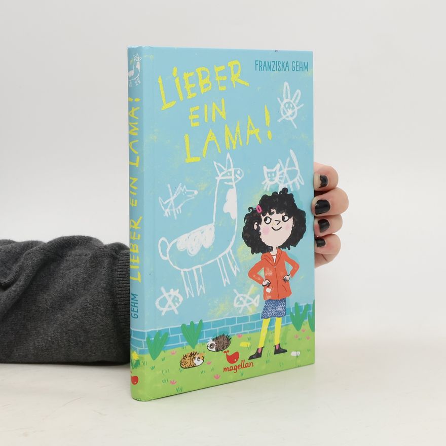 Franziska Gehm Lieber ein Lama!