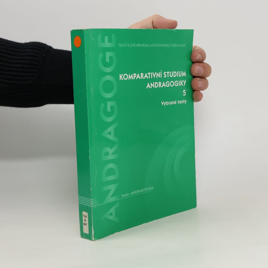 Autorenkollektiv Komparativní studium andragogiky 5