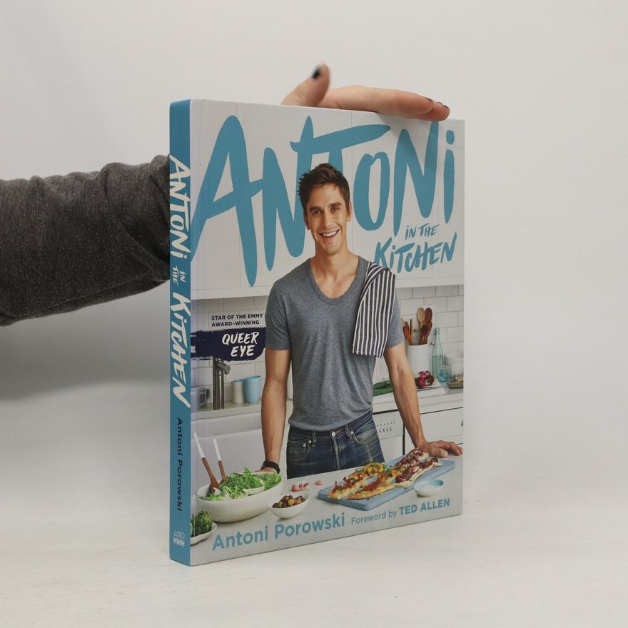 Antoni Porowski Antoni in the Kitchen