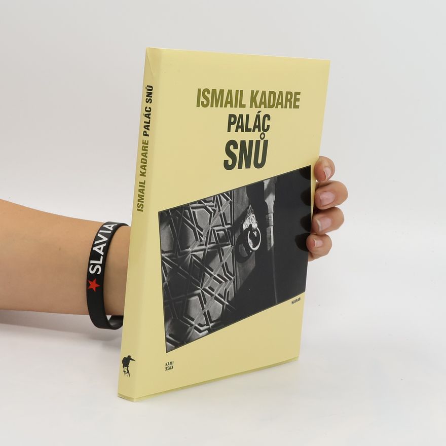 Ismail Kadare Palác snů