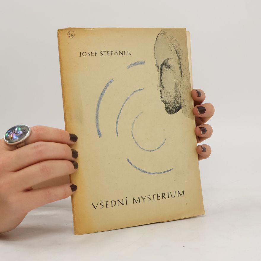 Josef Štefánek Všední mysterium